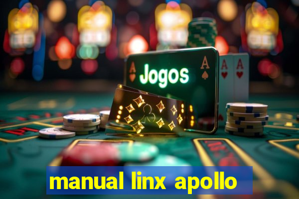 manual linx apollo